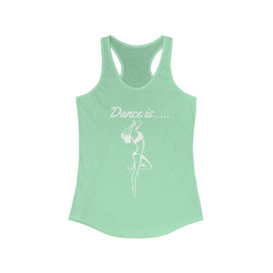 Dance is.........