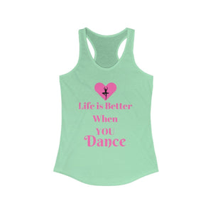 Tank Top Life is Better.....