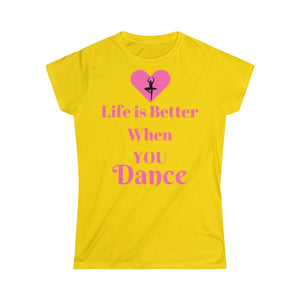 Life is Better When you Dance