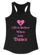 Tank Top Life is Better.....